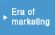 Era of marketing